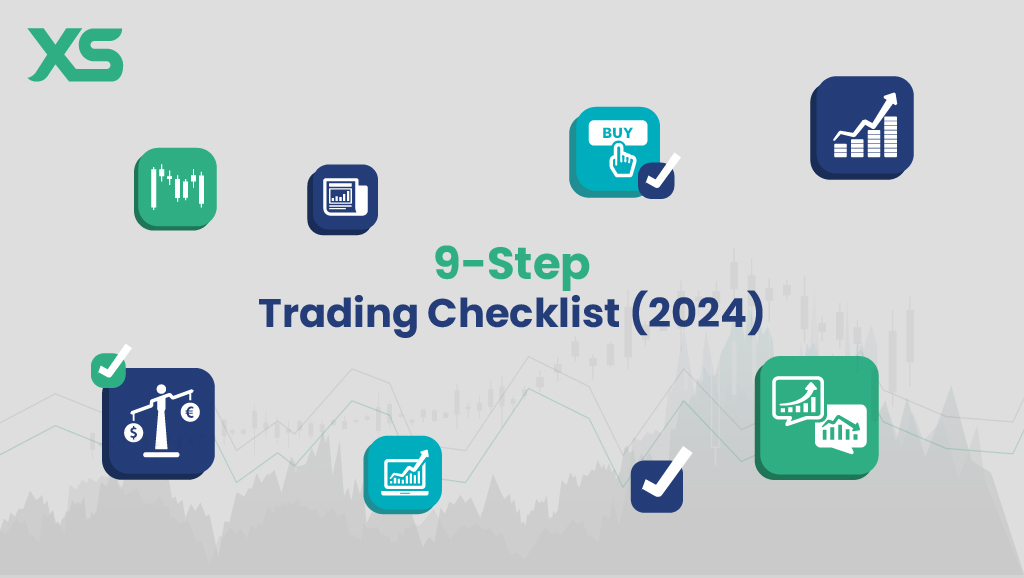 9 Step Trading Checklist For Traders (2024) - XS