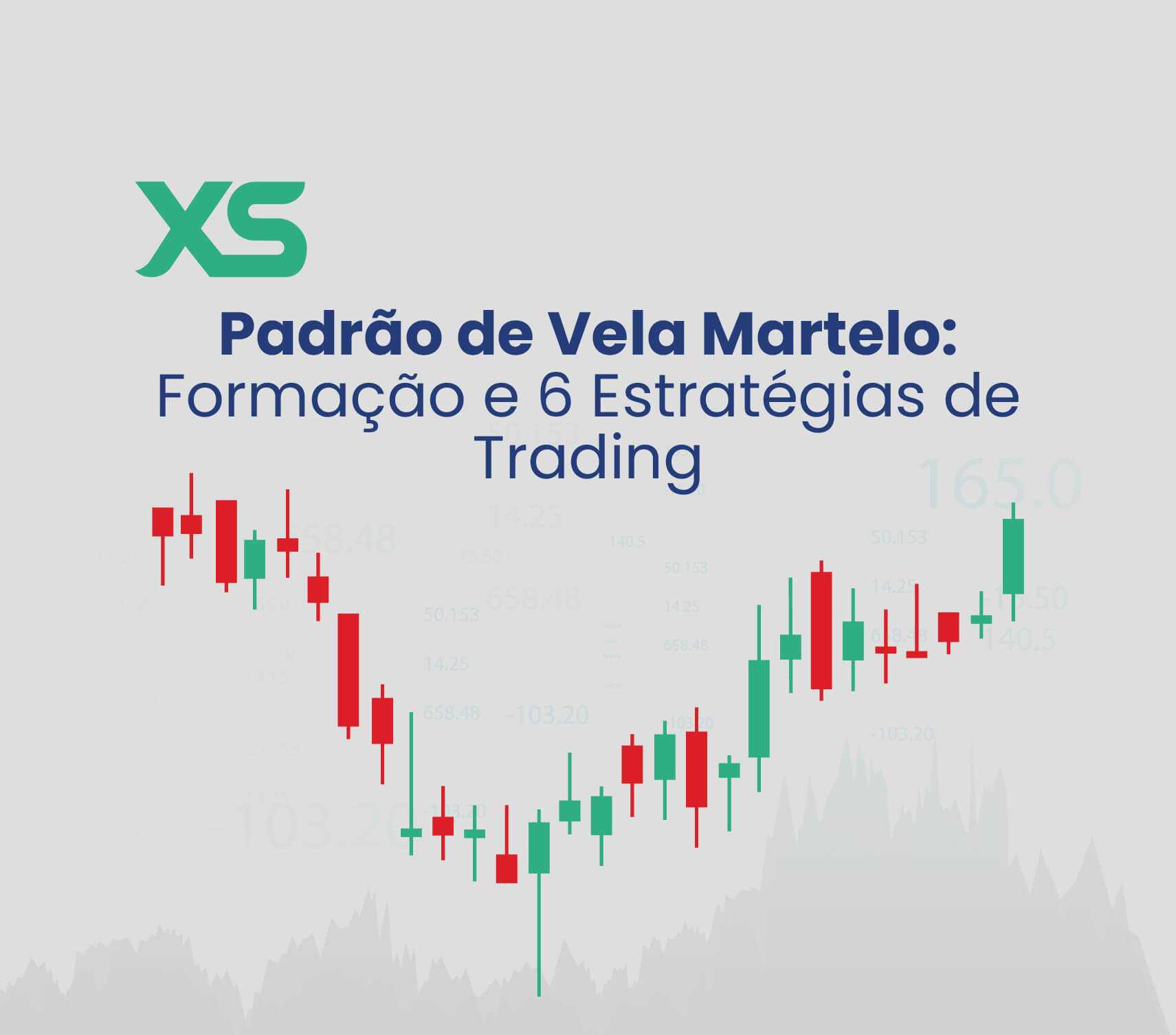 Padrão de Vela Martelo: Formação e 6 Estratégias de Trading