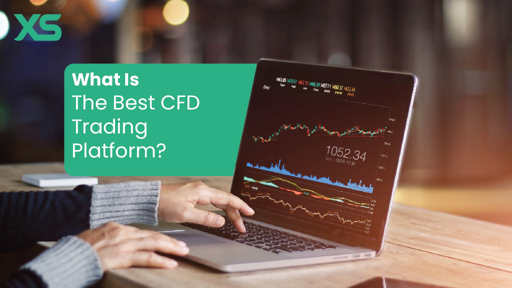 What Is The Best CFD Trading Platform